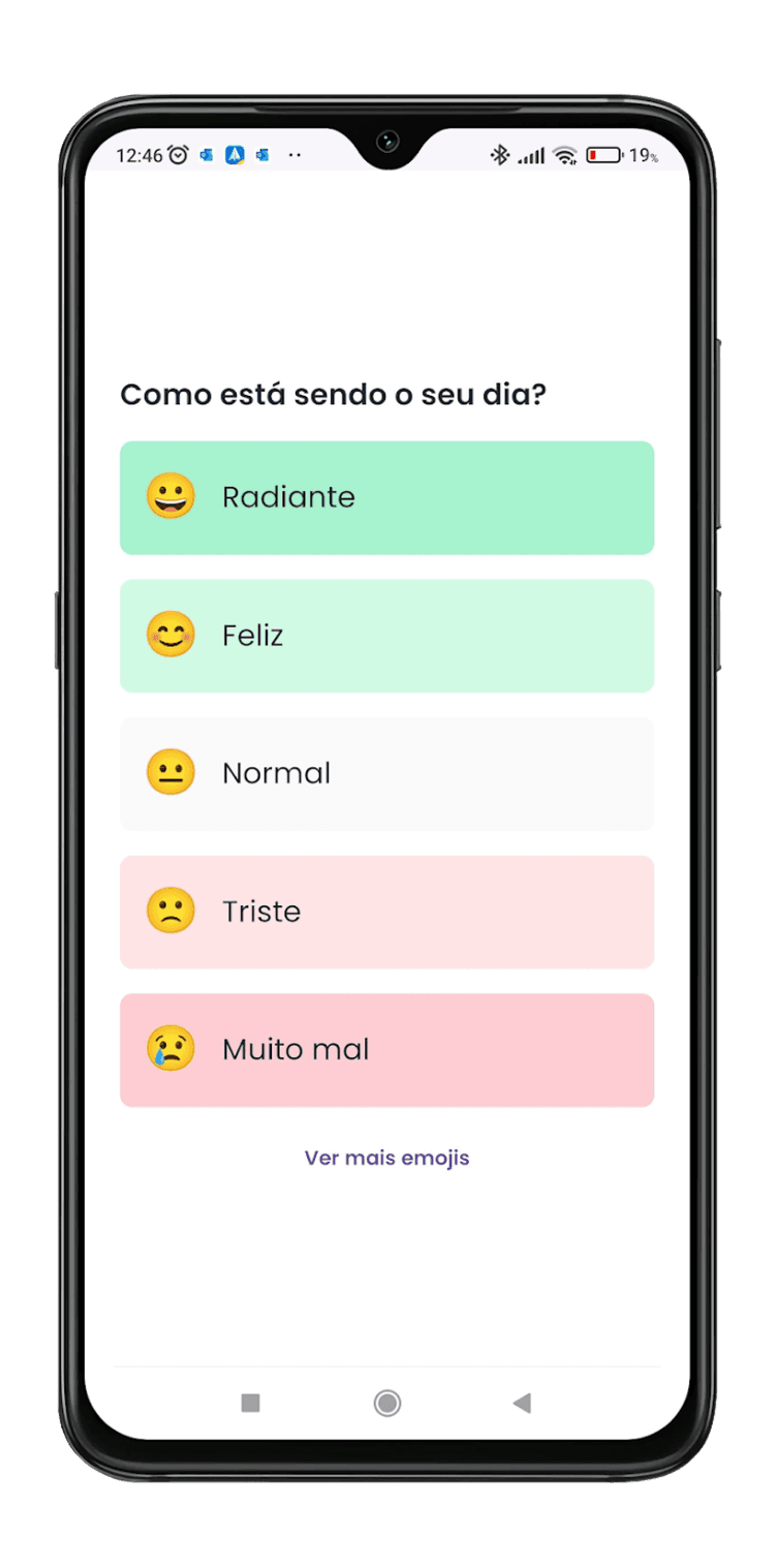 Tela do app com a pergunta: Como está sendo o seu dia?